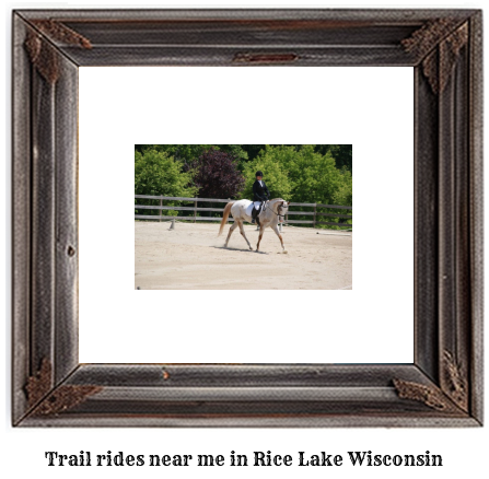 trail rides near me in Rice Lake, Wisconsin